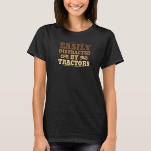 Easily distracted by Tractors Harvest Farming Barn T-Shirt