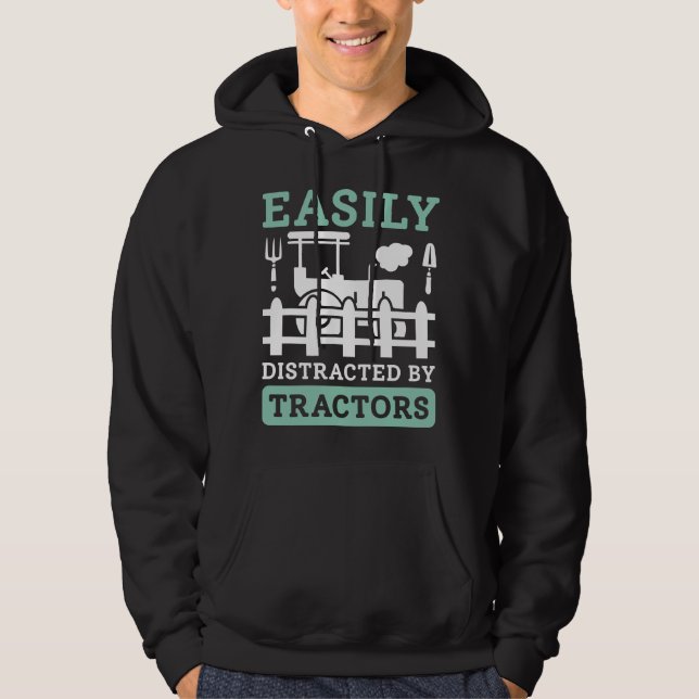 Easily Distracted By Tractors Hoodie (Front)