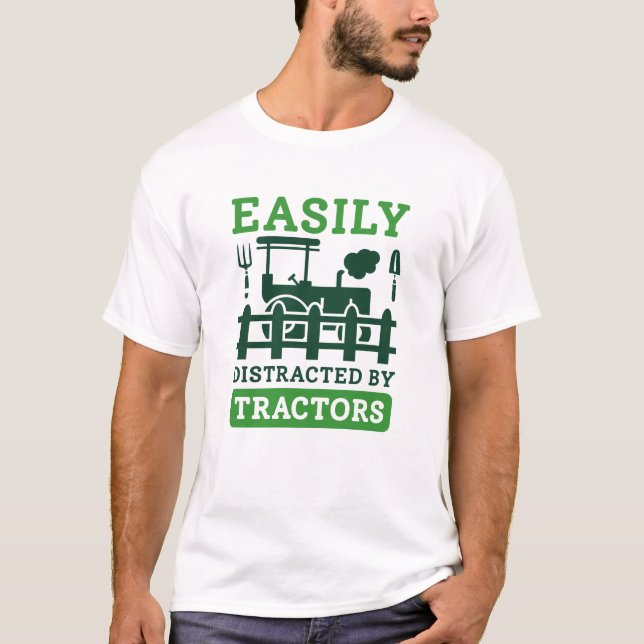 Easily Distracted By Tractors T-Shirt (Front)