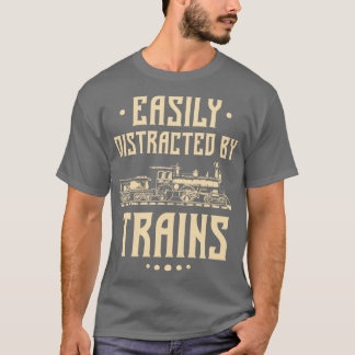 Easily Distracted By Trains T-Shirt