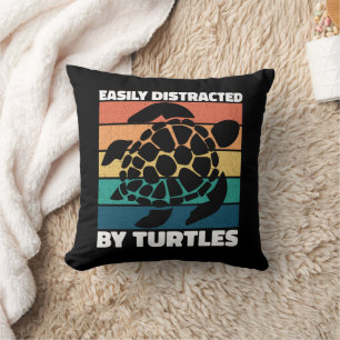 Easily Distracted By Turtles Cool Sea Animal Funny Cushion