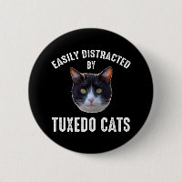 Easily Distracted By Tuxedo Cats