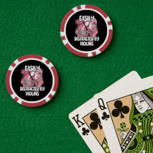 Easily Distracted By Violins Poker Chips