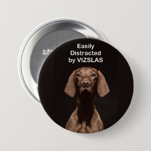 Easily Distracted by VIZSLAS 7.5 Cm Round Badge