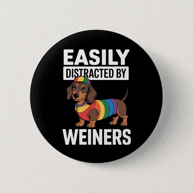 Easily Distracted By Weiners LGBTQ Rainbow Gay 6 Cm Round Badge (Front)