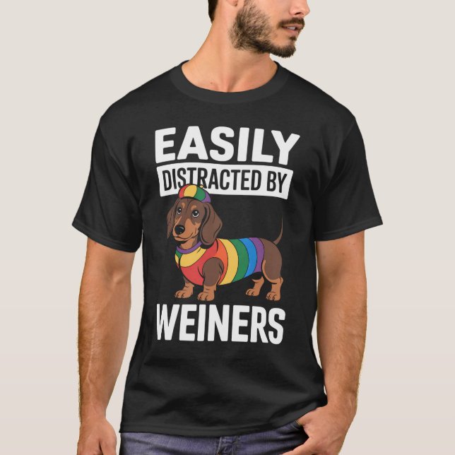 Easily Distracted By Weiners LGBTQ Rainbow Gay T-Shirt (Front)