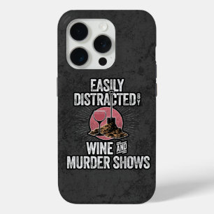 Easily Distracted by Wine and Murder Shows Case-Ma iPhone 15 Pro Case