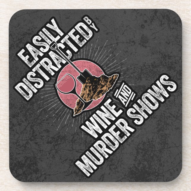 Easily Distracted by Wine and Murder Shows Coaster (Front)