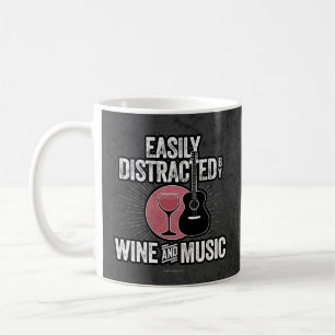 Easily Distracted by Wine and Music Coffee Mug