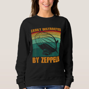 Easily Distracted By Zeppelin Dirigible Blimp Airs Sweatshirt