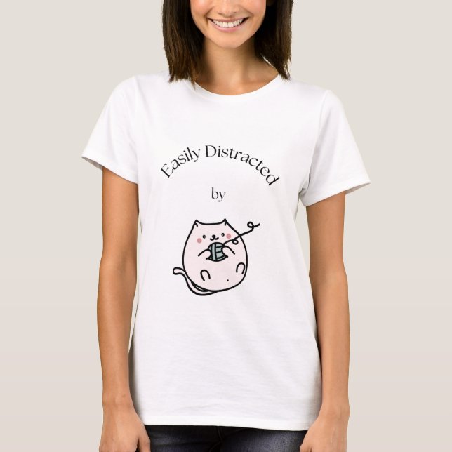 Easily Distracted Cat T-Shirt  (Front)