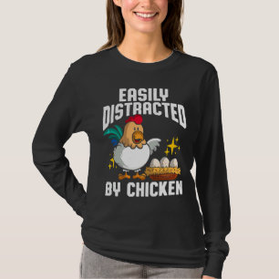 Easily Distracted Chicken T-Shirt