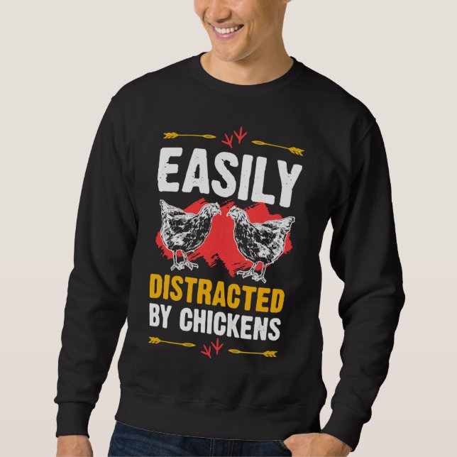 Easily Distracted Chickens Cute   Sweatshirt (Front)