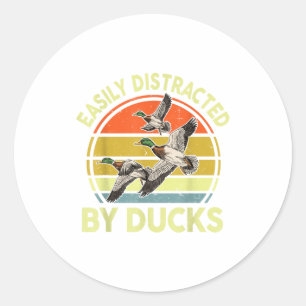 Easily Distracted Duck Hunting Gift Dad Hunter Son Classic Round Sticker