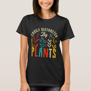 Easily Distracted Plants Fun Vegan T-Shirt