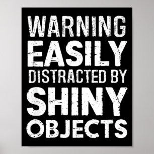 Easily Distracted Poster