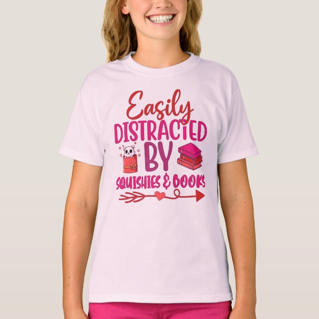 Easily Distracted Squishies Books T-Shirt (Front)