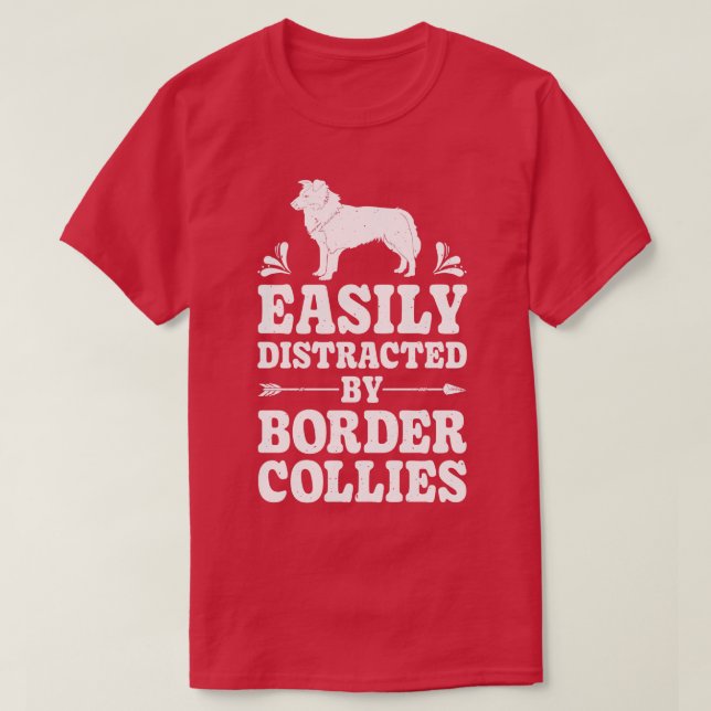 Easily Distracted  T-Shirt (Design Front)