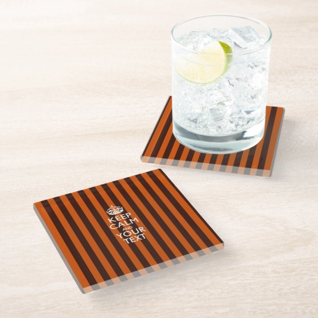 Easily KEEP CALM Have Your Text on Orange Stripes Glass Coaster (Angled)