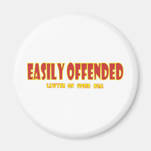 Easily offended magnet