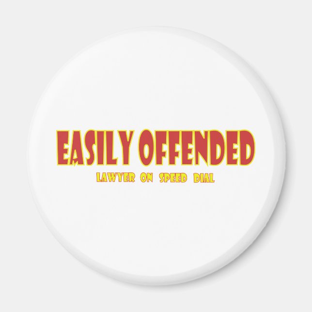 Easily offended magnet (Front)