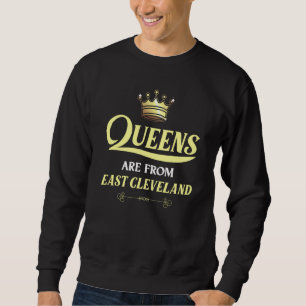 East Cleveland Funny Home Roots Grown Born In Cit Sweatshirt