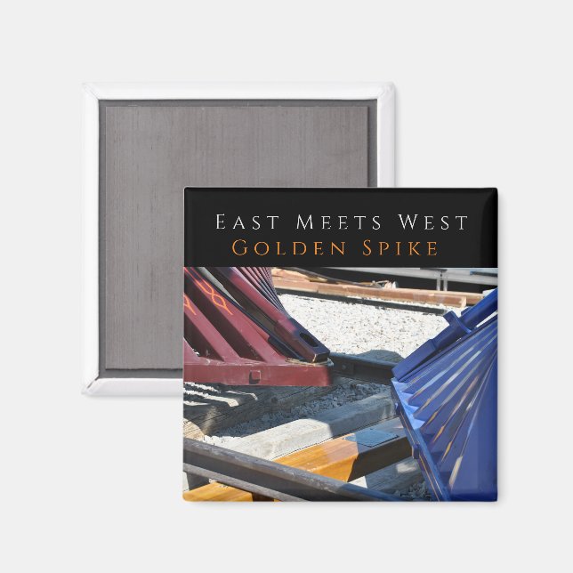 East Meets West, Golden Spike NHS Magnet (Front/Back)