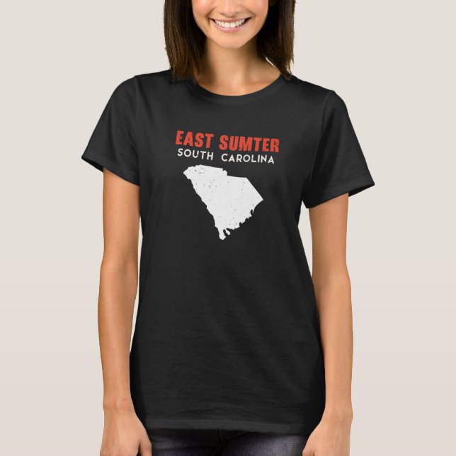 East Sumter South Carolina USA State America Trave T-Shirt (Front)