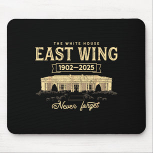 East Wing 1902 2025 Never Forget Retro Mouse Mat