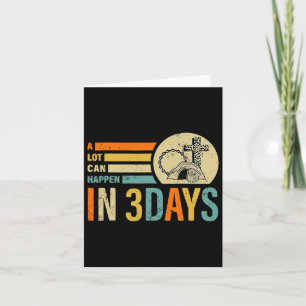 Easter A Lot Can Happen In 3 Days Religious Men Wo Card