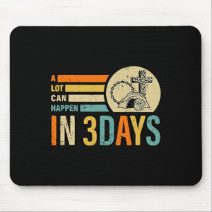 Easter A Lot Can Happen In 3 Days Religious Men Wo Mouse Mat