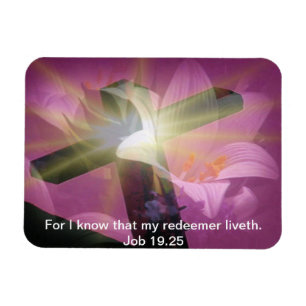 Easter bible verse Job 19:25 magnet