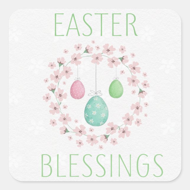 Easter Blessings Decorated Eggs Floral Wreath  Square Sticker (Front)
