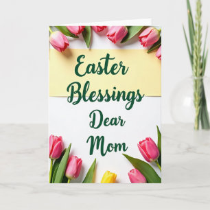Easter Blessings Mom Springtime Card