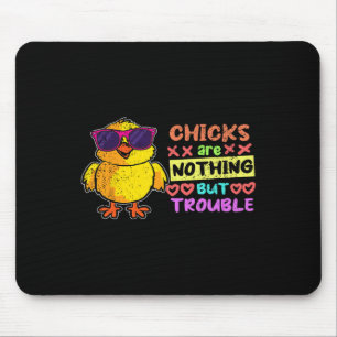 Easter Boys Chicks Are Nothing But Trouble Fun Egg Mouse Mat