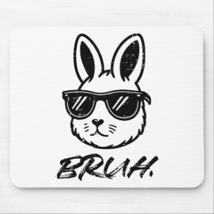 Easter Bruh Bunny Sungles Funny Meme Men Boys Kids Mouse Mat