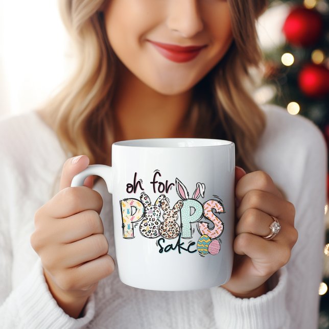 Easter Bunnies Oh For Peeps Sake! Coffee Mug (Creator Uploaded)