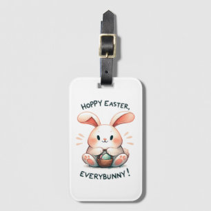 Easter Bunny Hoppy Easter, Everybunny! Luggage Tag
