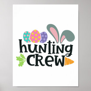 Easter Bunny Hunting Crew Family Matching Poster