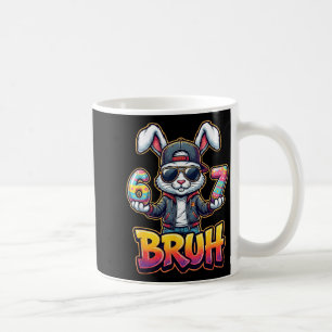 Easter Bunny Meme Bruh – Funny 6 7 Easter Eggs Des Coffee Mug