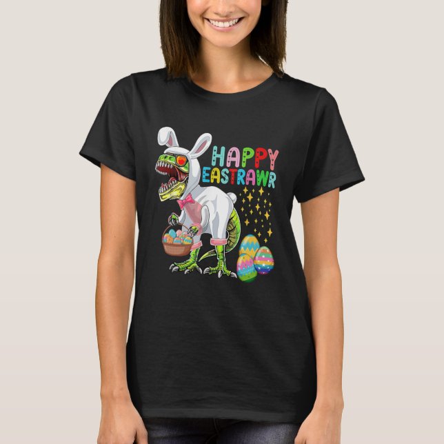 Easter Bunny Rex Dinosaur Egg  2023 Happy EastRAWR T-Shirt (Front)