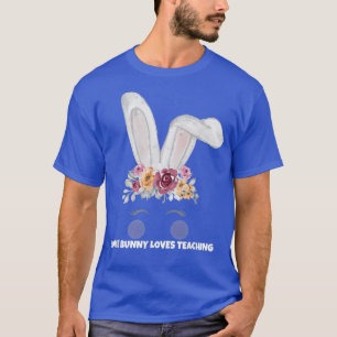 Easter Bunny, Some Bunny Loves Teaching, Easter Te T-Shirt