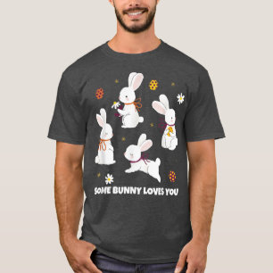 Easter Bunny, Some Bunny Loves You 351 T-Shirt