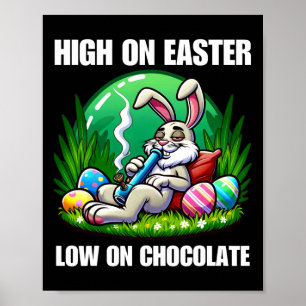 Easter Bunny Weed Funny Humor Gift  Poster