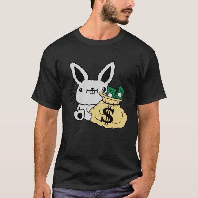 Easter Bunny With Money In A Bag Cute Rich Rabbit T-Shirt (Front)