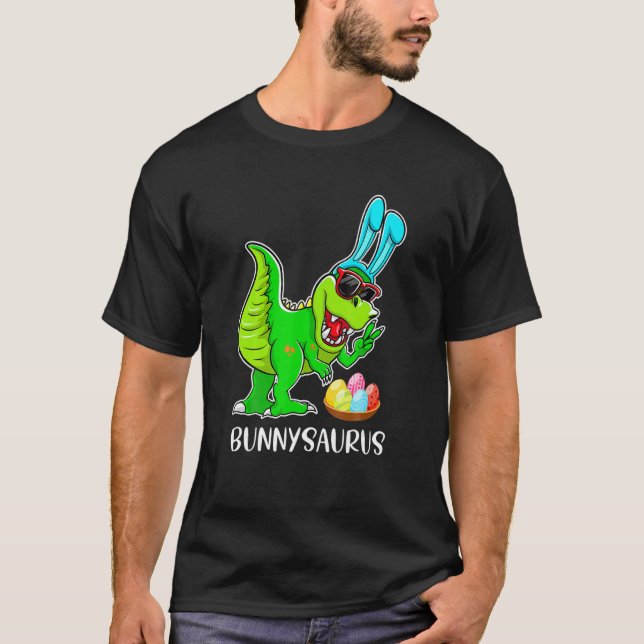 Easter Bunnysaurus Rex Cool Trex Easter Dinosaur B T-Shirt (Front)