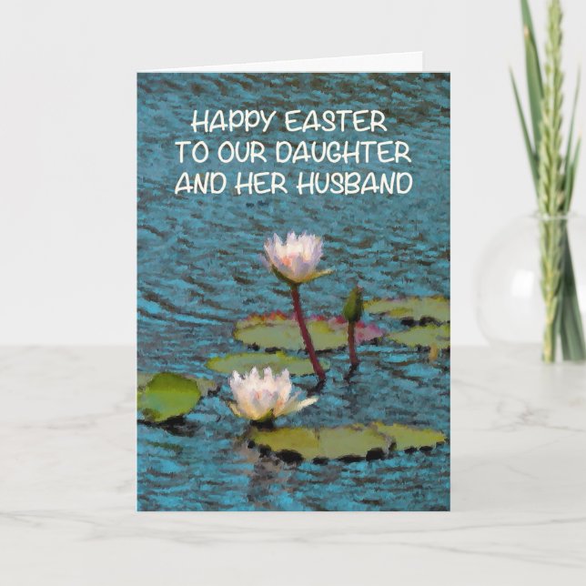 Easter Card for Daughter and Husband Water Lilies (Front)