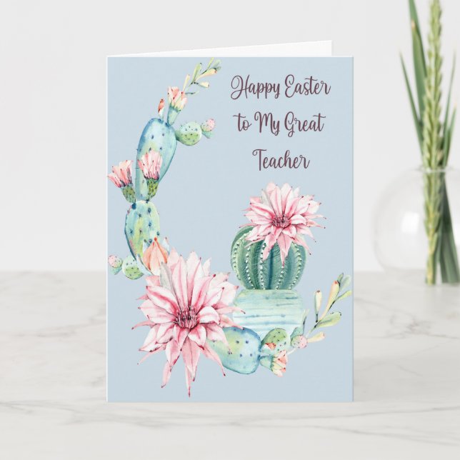 Easter Card for Teacher with Pretty Cacti (Front)