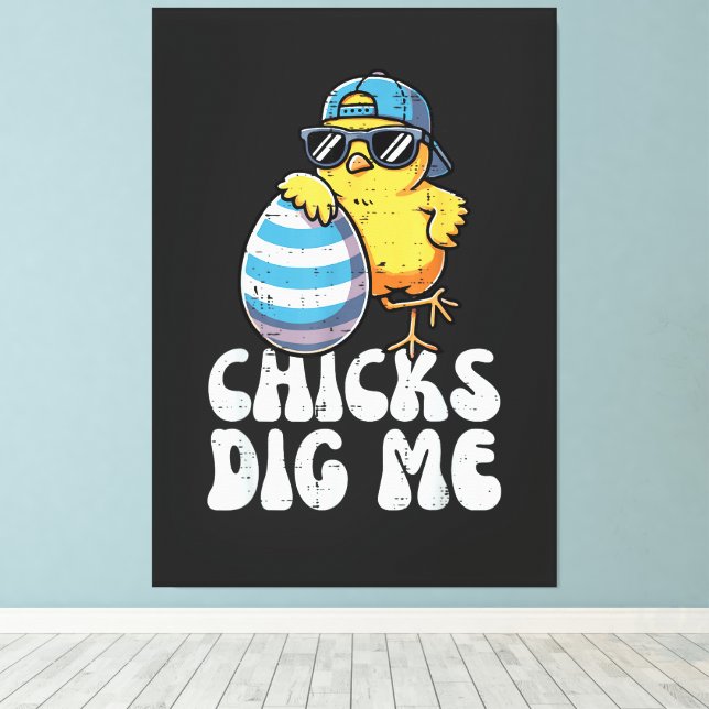Easter Chicks Dig Me Cute Egg Canvas Print (Insitu(Wood Floor))