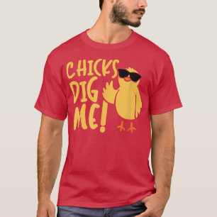 Easter Chicks Dig Me Easter Bunny Easter Egg T-Shi T-Shirt